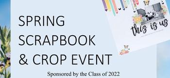 Spring scrapbook event to benefit the class of 2022