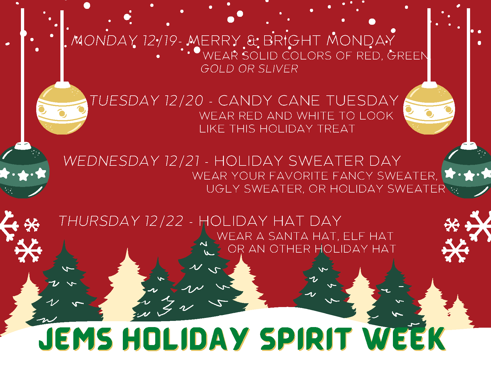 Spirit week schedule planned for the week of December 19th at JEMS